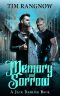 [Jack Dahlish 02] • Memory And Sorrow